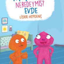 mismis-neredeymis-evde